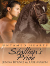 Stallion's Pride (eBook): Untamed Hearts Series, Book 4